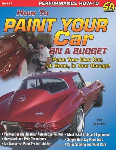 Book Cover How to Paint Your Car on a Budget (Cartech)