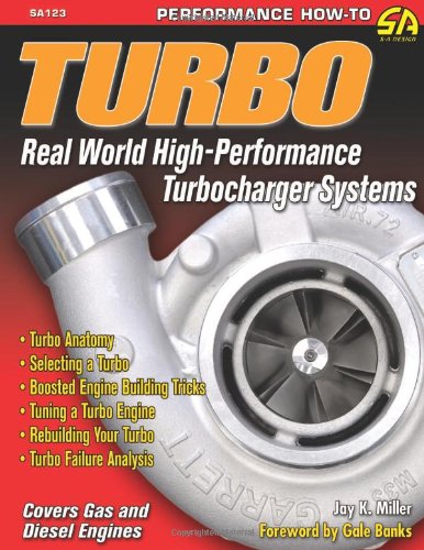 Book Cover Turbo: Real World High-Performance Turbocharger Systems (S-A Design)
