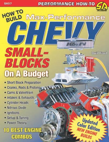 Book Cover David Vizard's How to Build Max-Performance Chevy Small-Blocks on a Budget (Performance How-To)