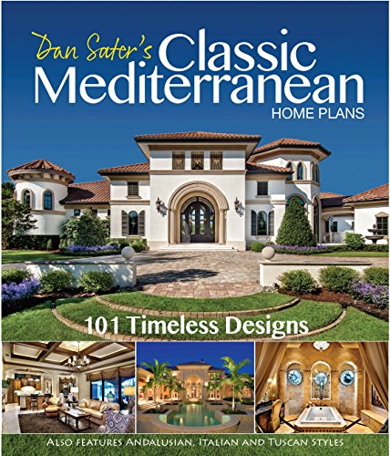 Book Cover Dan Sater's Classic Mediterranean Home Plans Collection