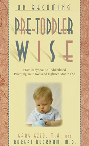 Book Cover On Becoming Pre-Toddlerwise: From Babyhood to Toddlerhood (Parenting Your Twelve to Eighteen Month Old)