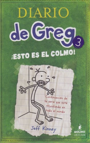 Book Cover Diario de Greg # 3:¡ Esto es el colmo! (Spanish Edition)