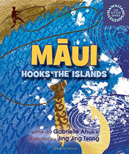 Book Cover Maui Hooks the Islands (Hawaiian Legends for Little Ones)