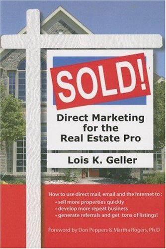 Sold!: Direct Marketing for the Real Estate Pro