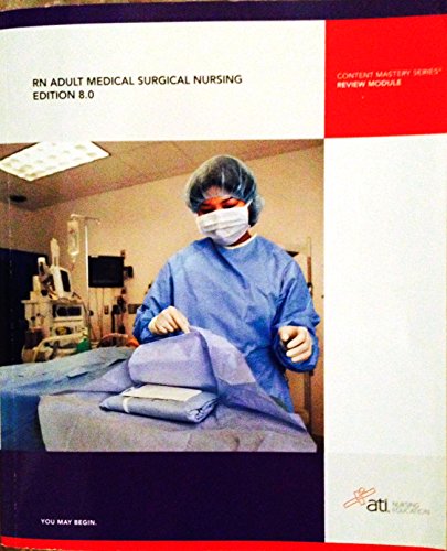 RN Adult Medical Surgical Nursing, Edition 8.0