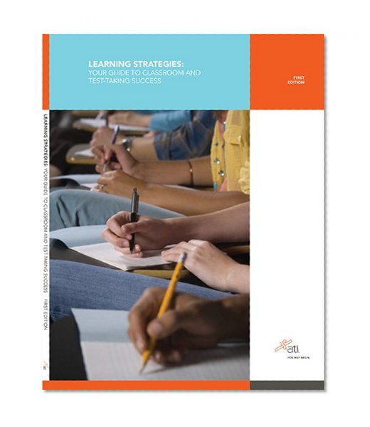 Learning Strategies: Your Guide to Classroom and Test Taking