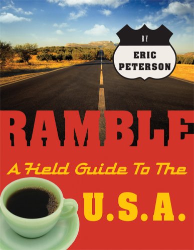 Ramble: A Field Guide to the U.S.A. (Ramble Guides)