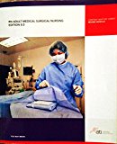RN Adult Medical Surgical Nursing, Edition 8.0