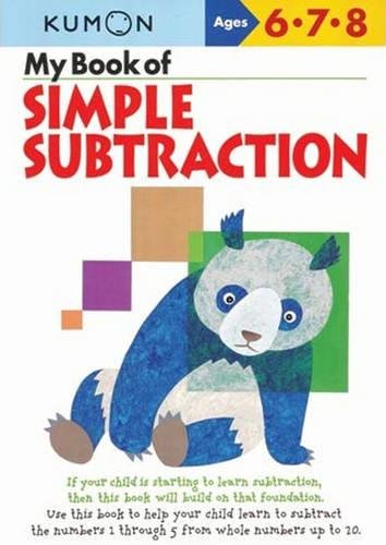 Book Cover My Book of Simple Subtraction (Kumon Workbooks)