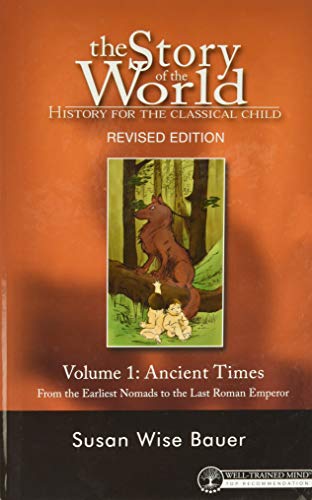 Book Cover Story of the World, Vol. 1: History for the Classical Child: Ancient Times (Revised Second Edition) (Vol. 1) (Story of the World)