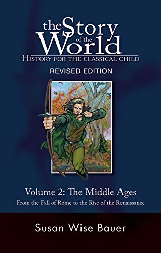 Book Cover Story of the World, Vol. 2: History for the Classical Child: The Middle Ages