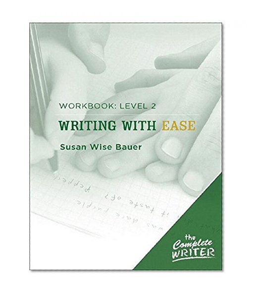 Book Cover The Complete Writer: Level Two Workbook for Writing with Ease (The Complete Writer)