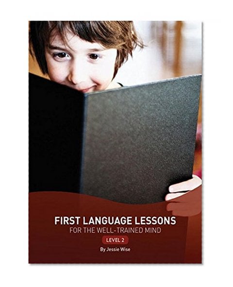 Book Cover First Language Lessons for the Well-Trained Mind: Level 2 (Second Edition)  (First Language Lessons)