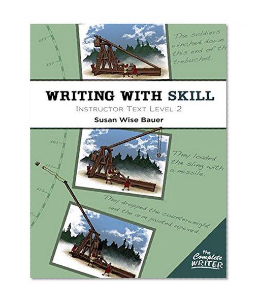 Book Cover Writing With Skill, Level 2: Instructor Text (The Complete Writer)