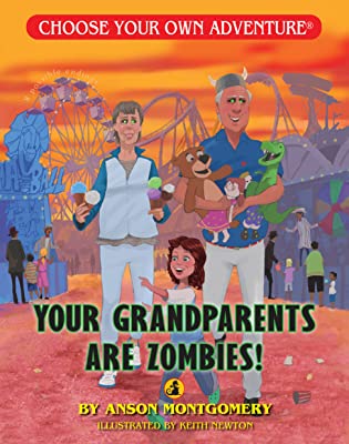 Book Cover Your Grandparents Are Zombies! (Choose Your Own Adventure - Dragonlark)