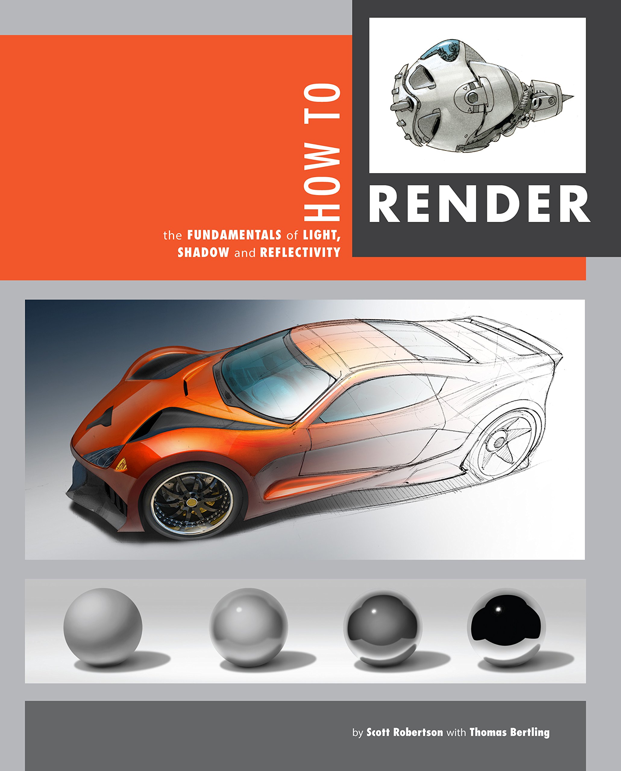 Book Cover How to Render: the fundamentals of light, shadow and reflectivity