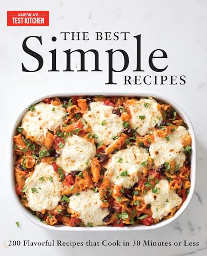 Book Cover The Best Simple Recipes: More Than 200 Flavorful, Foolproof Recipes That Cook in 30 Minutes or Less