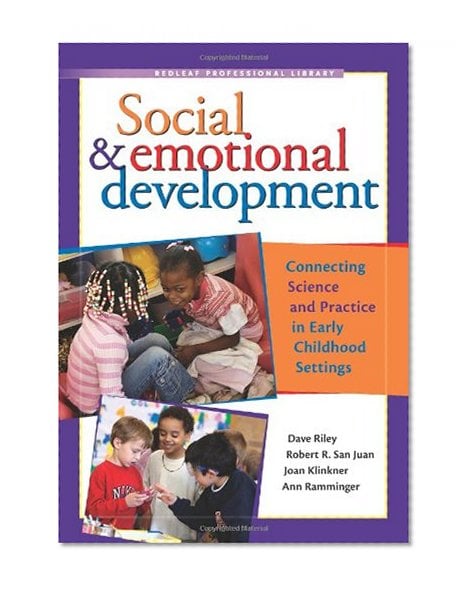 Book Cover Social & Emotional Development: Connecting Science and Practice in Early Childhood Settings
