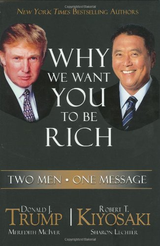 Book Cover Why We Want You to Be Rich: Two Men, One Message