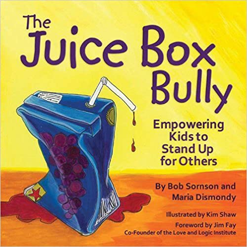 Book Cover The Juice Box Bully: Empowering Kids to Stand Up for Others