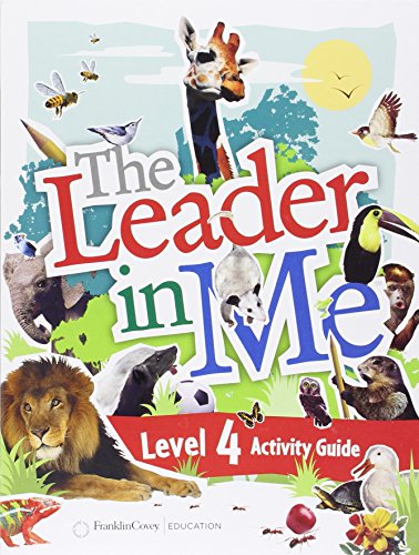 Book Cover The Leader In Me Activity Guide Level 4