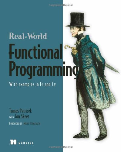 Book Cover Real-World Functional Programming: With Examples in F# and C#