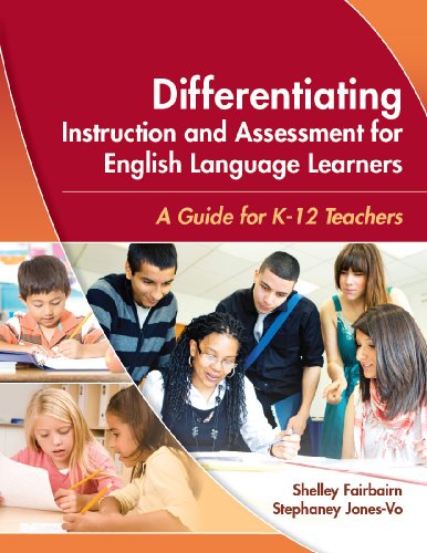Book Cover Differentiating Instruction and Assessment for English Language Learners: A Guide for K - 12 Teachers