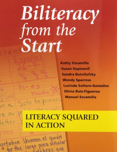 Book Cover Biliteracy from the Start: Literacy Squared in Action