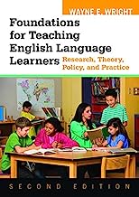 Book Cover Foundations for Teaching English Language Learners: Research, Theory, Policy, and Practice