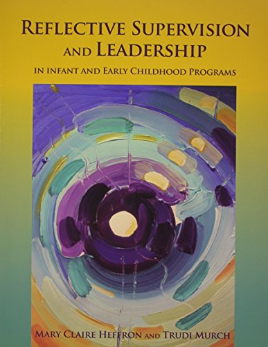 Book Cover Reflective Supervision and Leadership for Infant and Early Childhood