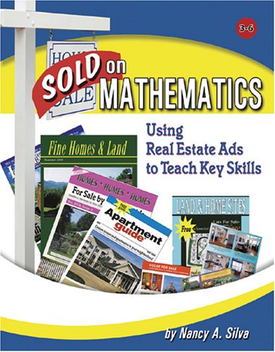 Sold on Mathematics: Using Real Estate Ads to Teach Key Skills (Grades 3-6)