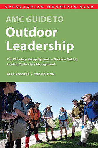 Book Cover AMC Guide to Outdoor Leadership: Trip Planning * Group Dynamics * Decision Making * Leading Youth * Risk Management