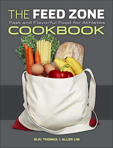Book Cover The Feed Zone Cookbook: Fast and Flavorful Food for Athletes (The Feed Zone Series)