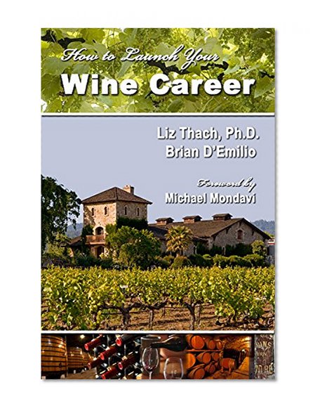 Book Cover How to Launch Your Wine Career