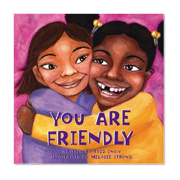 Book Cover You Are Friendly (Paperback)