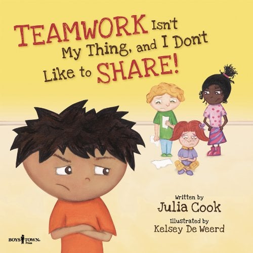 Book Cover Teamwork Isn't My Thing, and I Don't Like to Share!: Classroom ideas for Teaching the Skills of Working as a Team and Sharing