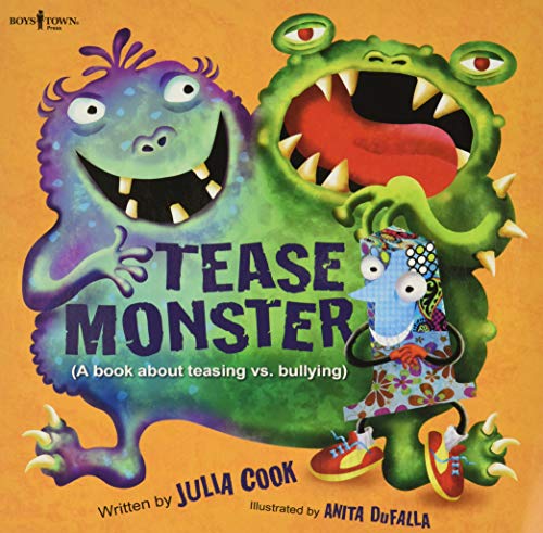Book Cover Tease Monster: A Book About Teasing vs. Bullying (Building Relationships)