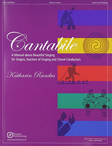 Book Cover Cantabile - A Manual about Beautiful Singing for Singers, Teachers of Singing and Choral Conductors