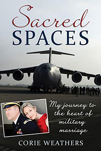 Book Cover Sacred Spaces: My Journey to the Heart of Military Marriage