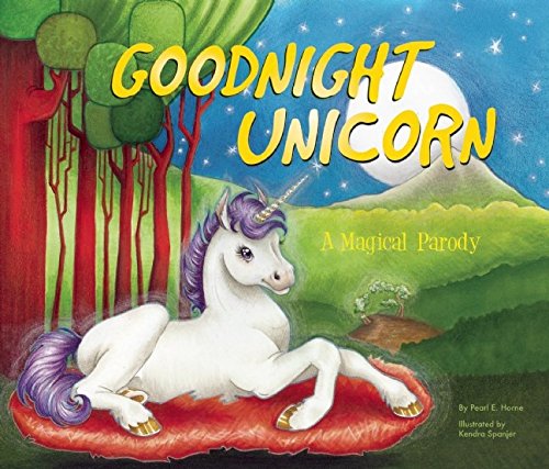 Book Cover Goodnight Unicorn: A Magical Parody