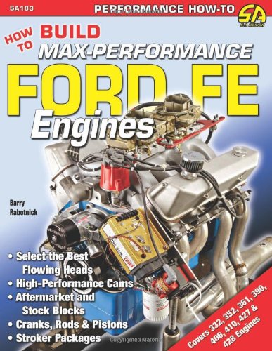 Book Cover How to Build Max-Performance Ford FE Engines (Performance How-To)