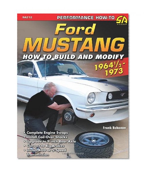 Book Cover Ford Mustang 1964 1/2 - 1973: How to Build & Modify (Performance How-To)