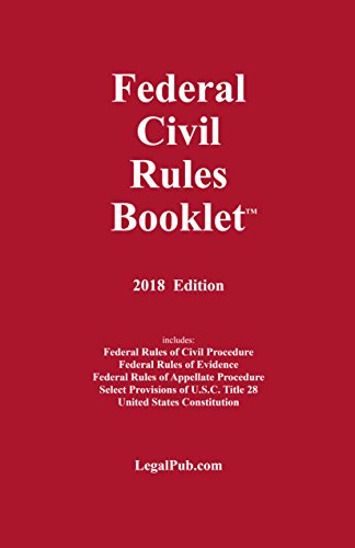 Book Cover 2018 Federal Civil Rules Booklet (For Use With All Civil Procedure and Evidence Casebooks)