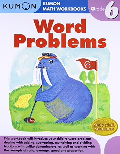 Book Cover Word Problems Grade 6 (Kumon Math Workbooks)
