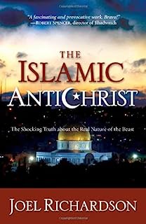 Book Cover The Islamic Antichrist: The Shocking Truth about the Real Nature of the Beast