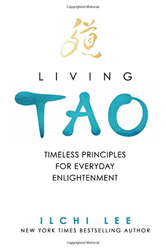Book Cover Living Tao: Timeless Principles For Everyday Enlightenment