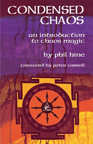 Book Cover Condensed Chaos: An Introduction to Chaos Magic