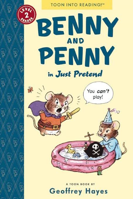 Book Cover Benny and Penny in Just Pretend: Toon Books Level 2