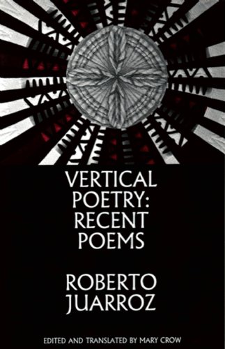 Vertical Poetry: Recent Poems (English and Spanish Edition)