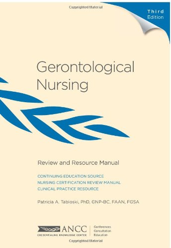 Gerontological Nursing Review and Resource Manual